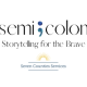 semi;colon: Storytelling for the Brave